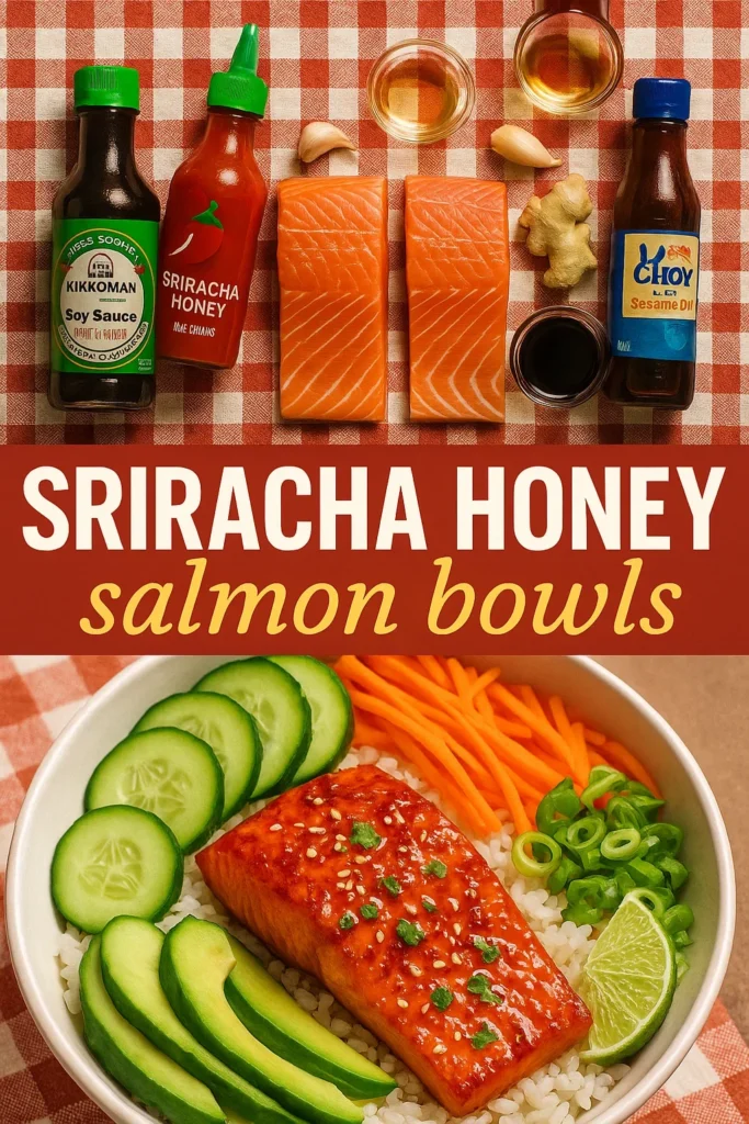 Ingredient flatlay of Sriracha honey salmon bowl components including soy sauce, Sriracha, salmon fillets, and sesame oil with finished bowl below.
