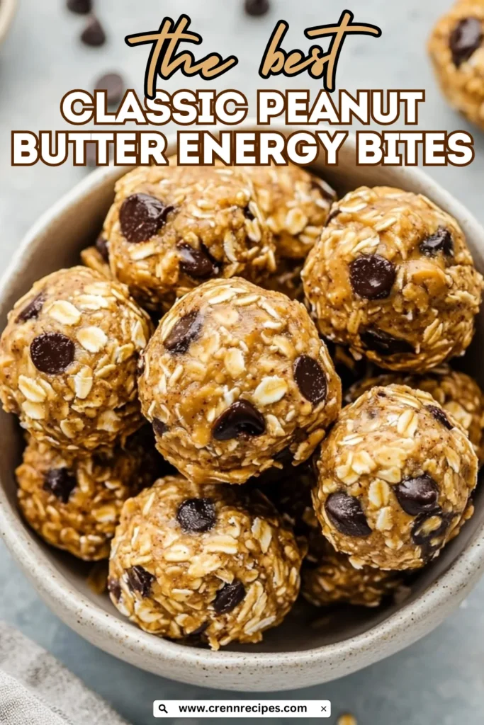 Close-up of peanut butter energy bites in a white bowl with text overlay reading "the best Classic Peanut Butter Energy Bites"