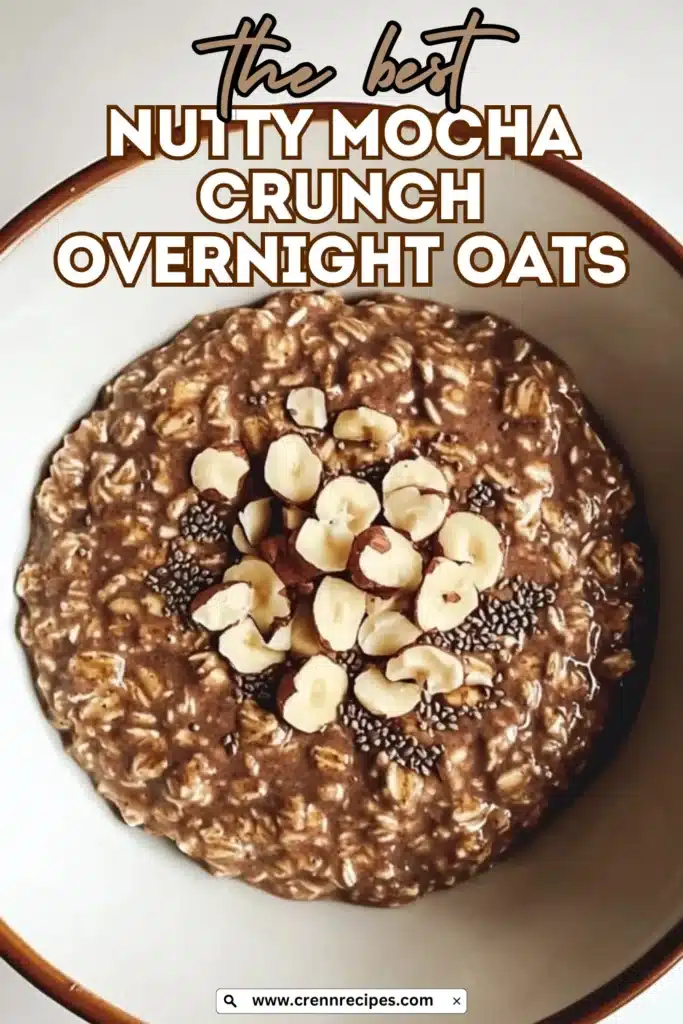 Featured recipe image of Nutty Mocha Crunch Overnight Oats with recipe title overlay and website branding