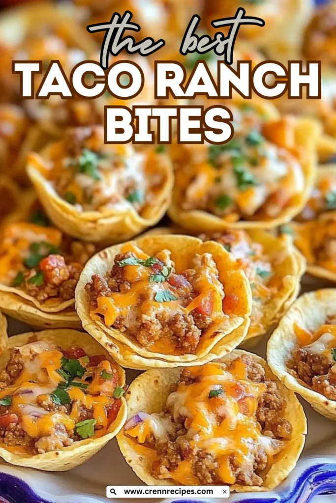 Close-up of mini taco cups filled with seasoned beef and melted cheese with text overlay reading 'the best TACO RANCH BITES