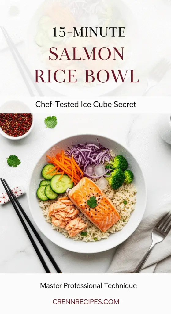Pinterest pin for 15-minute salmon rice bowl recipe featuring ice cube cooking technique