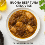 Buona Beef Tuna Genovese featuring beef and tuna in rich sauce, crafted by CRENNRECIPES.COM