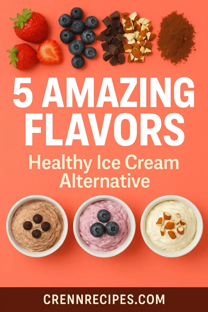 Pinterest pin showing 5 cottage cheese ice cream flavor variations for healthy dessert alternatives