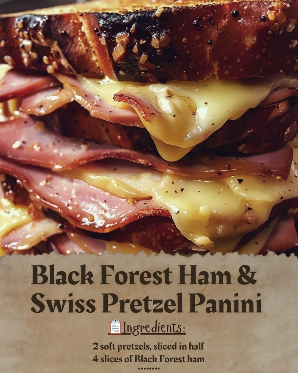 Black Forest Ham & Swiss Pretzel Panini