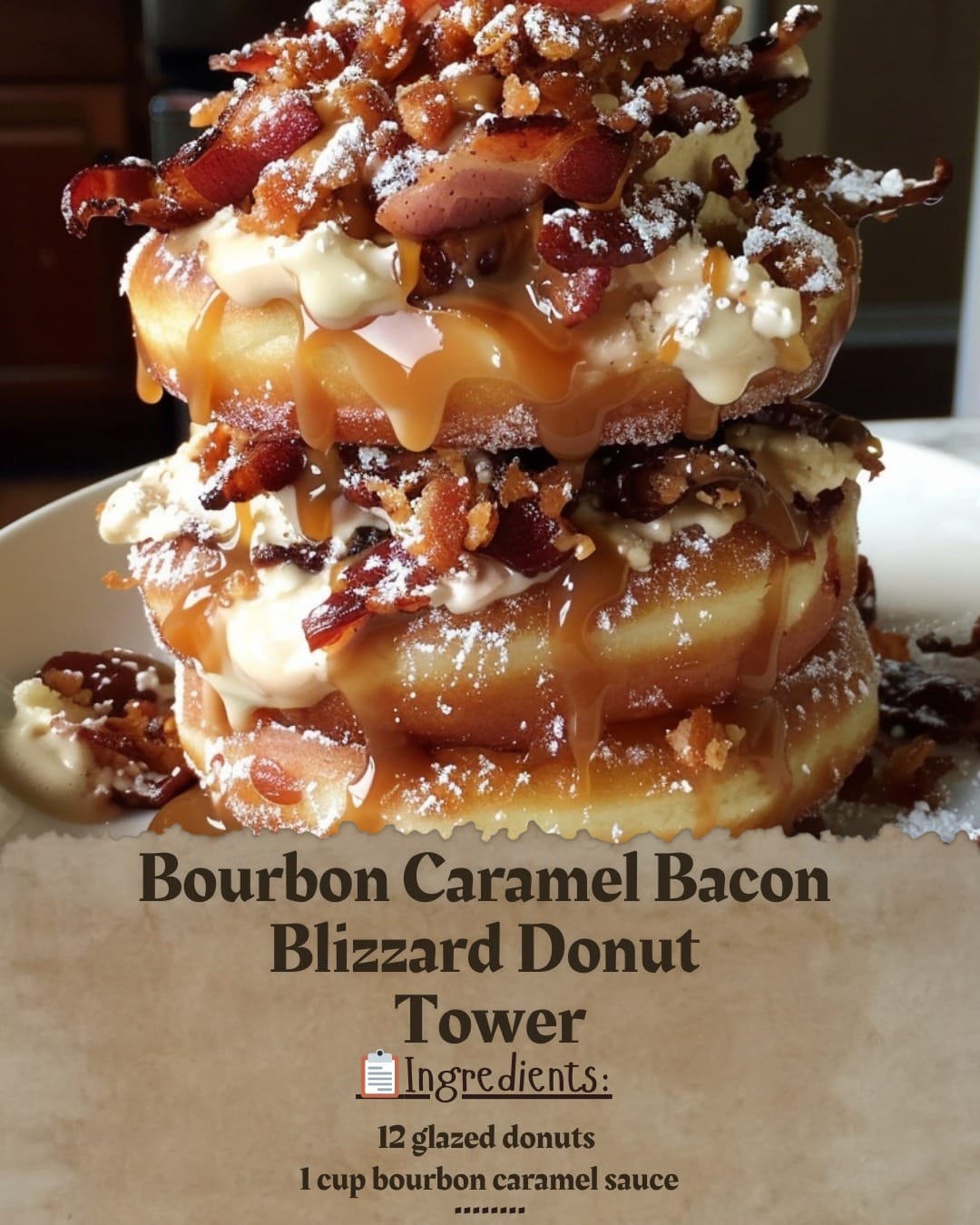 Bourbon Caramel Bacon Blizzard Donut Tower