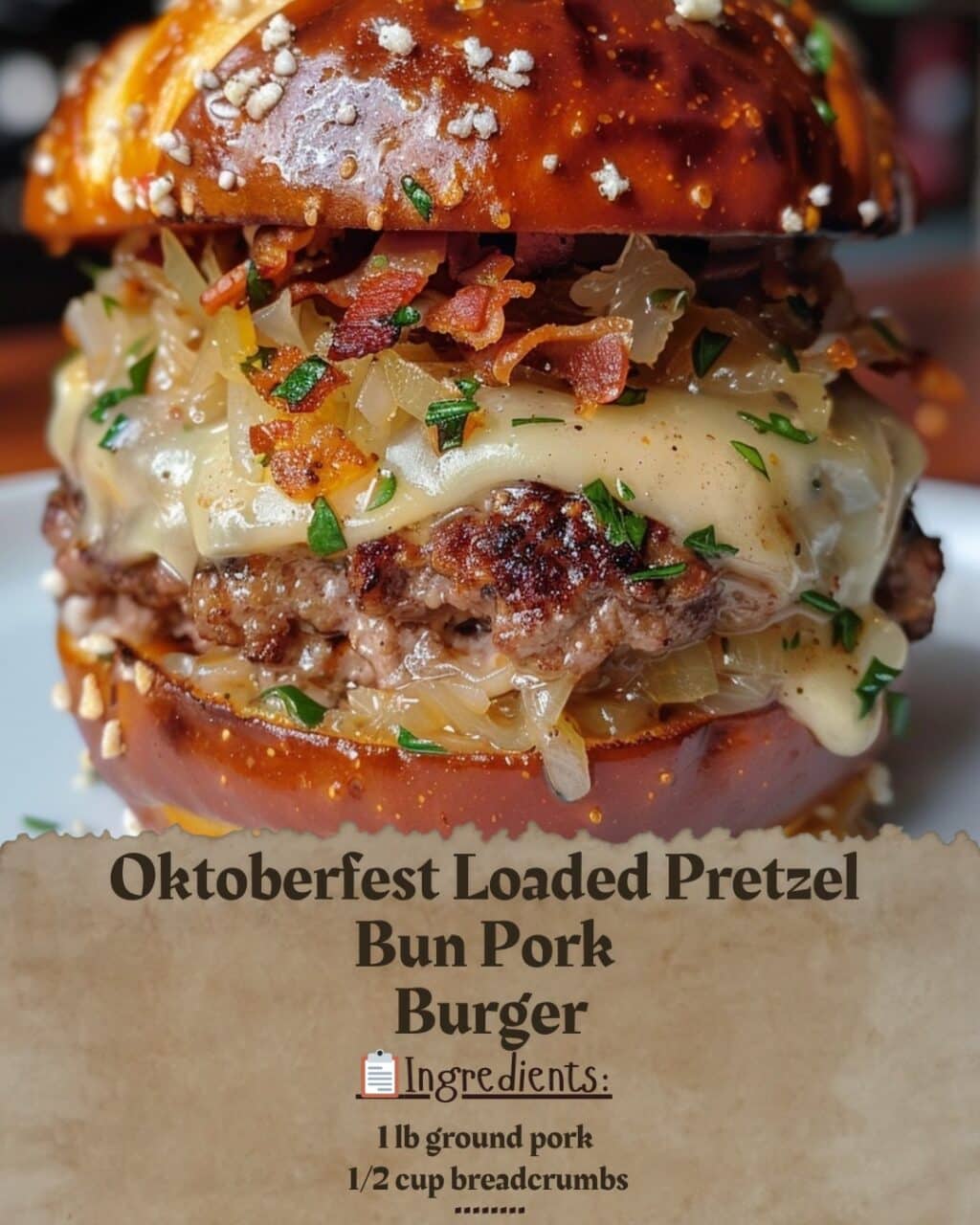 Oktoberfest Loaded Pretzel Bun Pork Burger