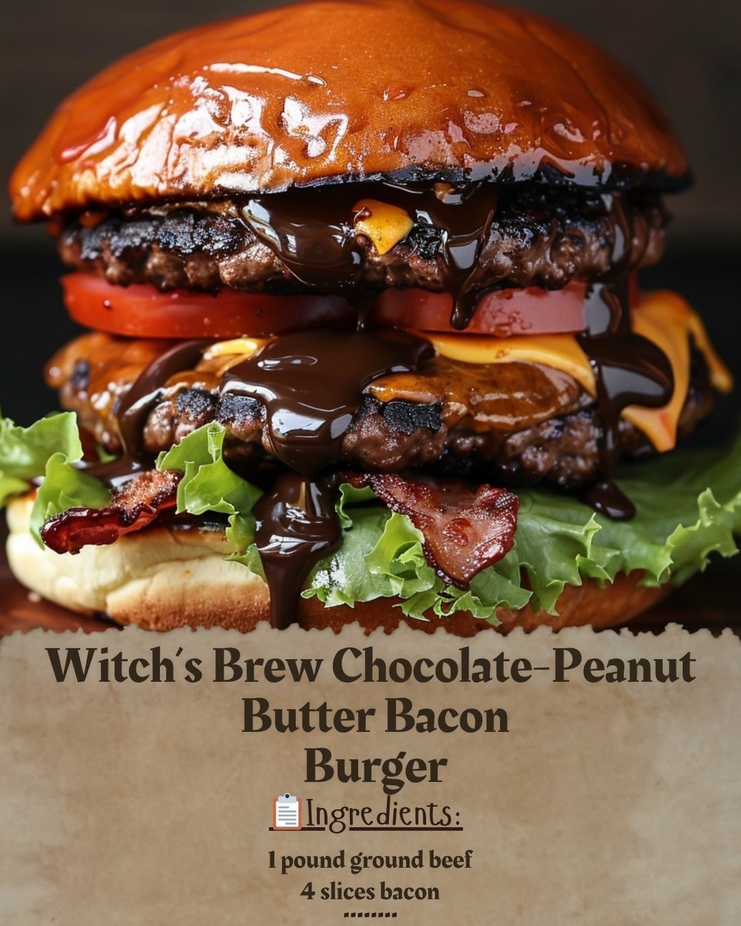 Witch’s Brew Chocolate-Peanut Butter Bacon Burger