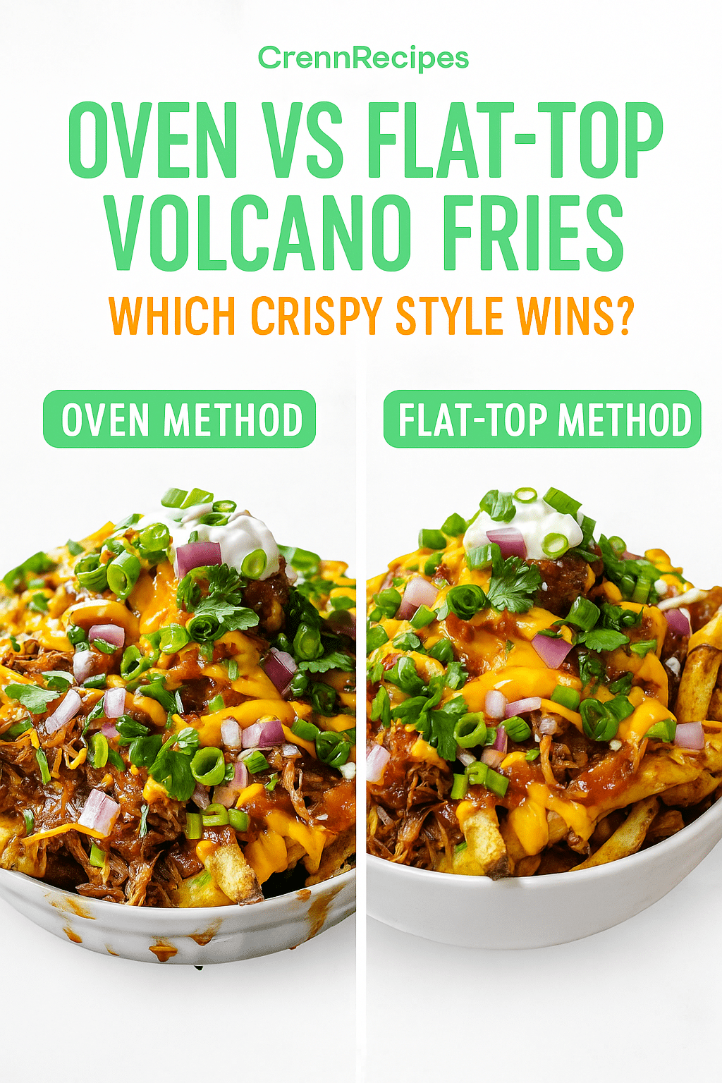 Oven vs flat-top volcano fries - gourmet appetizers cooking method comparison guide