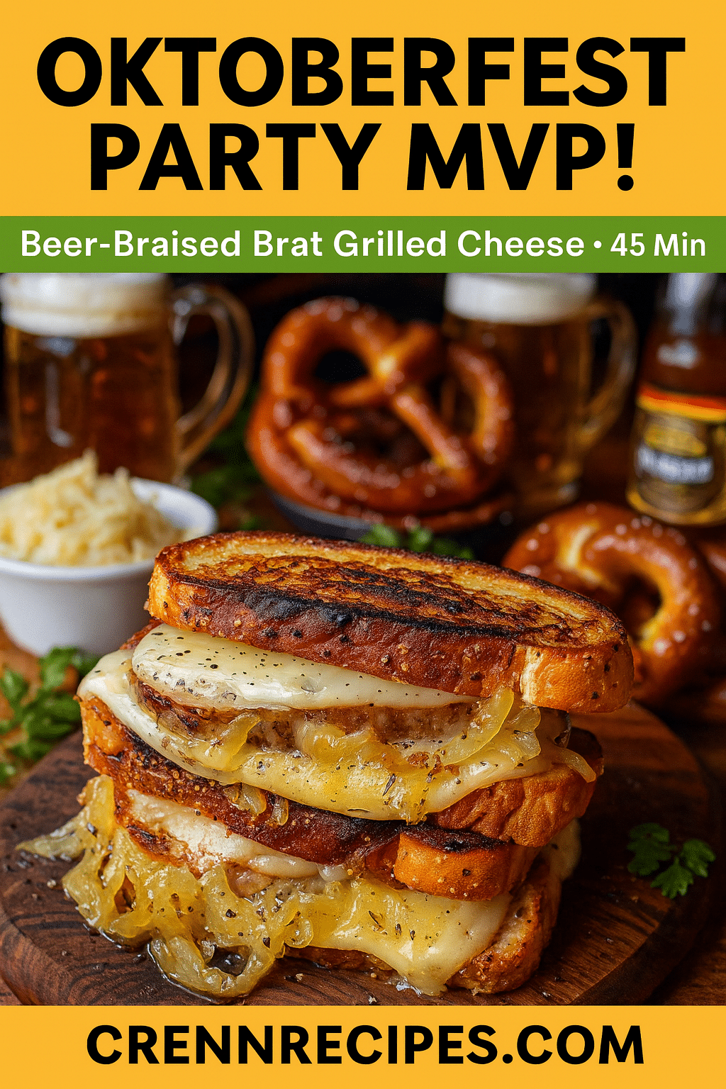 Pinterest pin for Oktoberfest Beer-Braised Brat Grilled Cheese - 45 minute party food gourmet appetizers