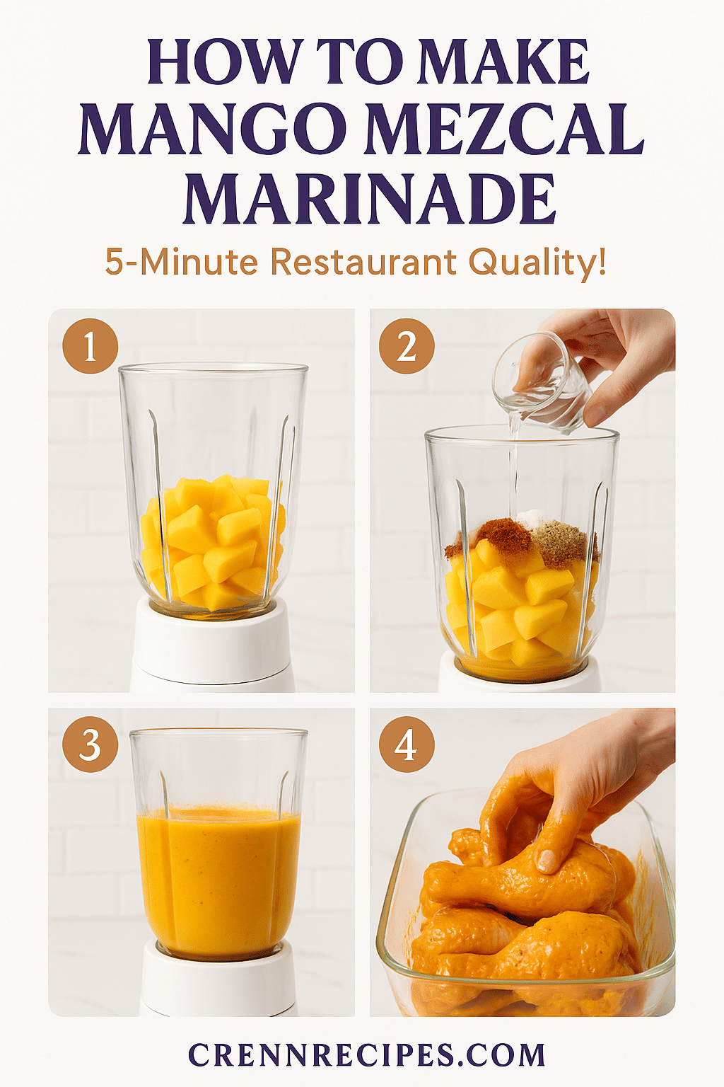 How to make mango mezcal marinade tutorial pin - step-by-step grilled chicken guide