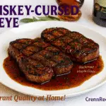 Whiskey maple ribeye recipe - CrennRecipes elegant entrees whiskey glazed steak
