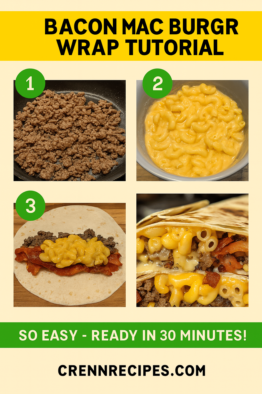 How to make Bacon Mac 'n' Cheese Burger Wrap tutorial pin - step-by-step gourmet appetizers guide