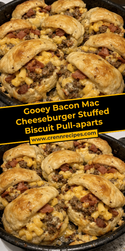 Gooey Bacon Mac Cheeseburger Stuffed Biscuit Pull-aparts
